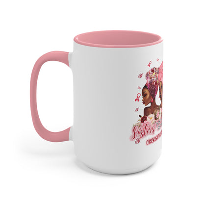 Sistahs Don't Let Sistahs Fight Alone Mug