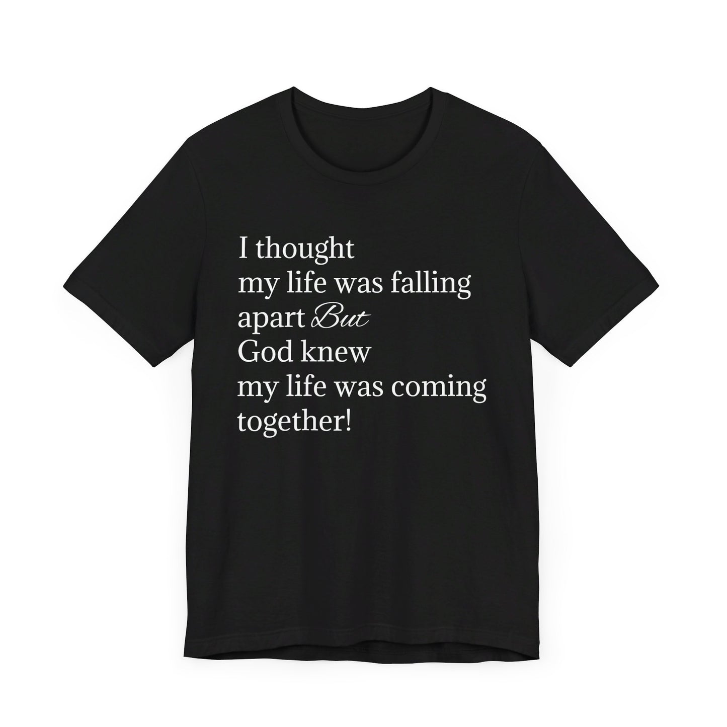 But God... Jersey Short Sleeve Tee