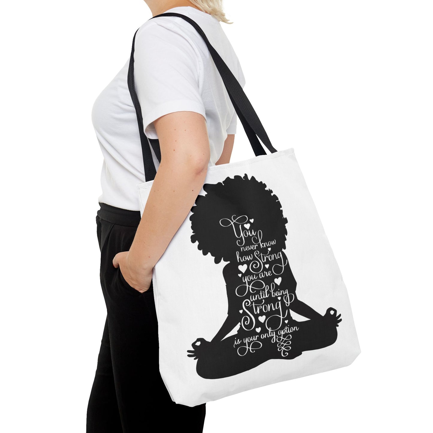 The Strength of a Woman Tote Bag