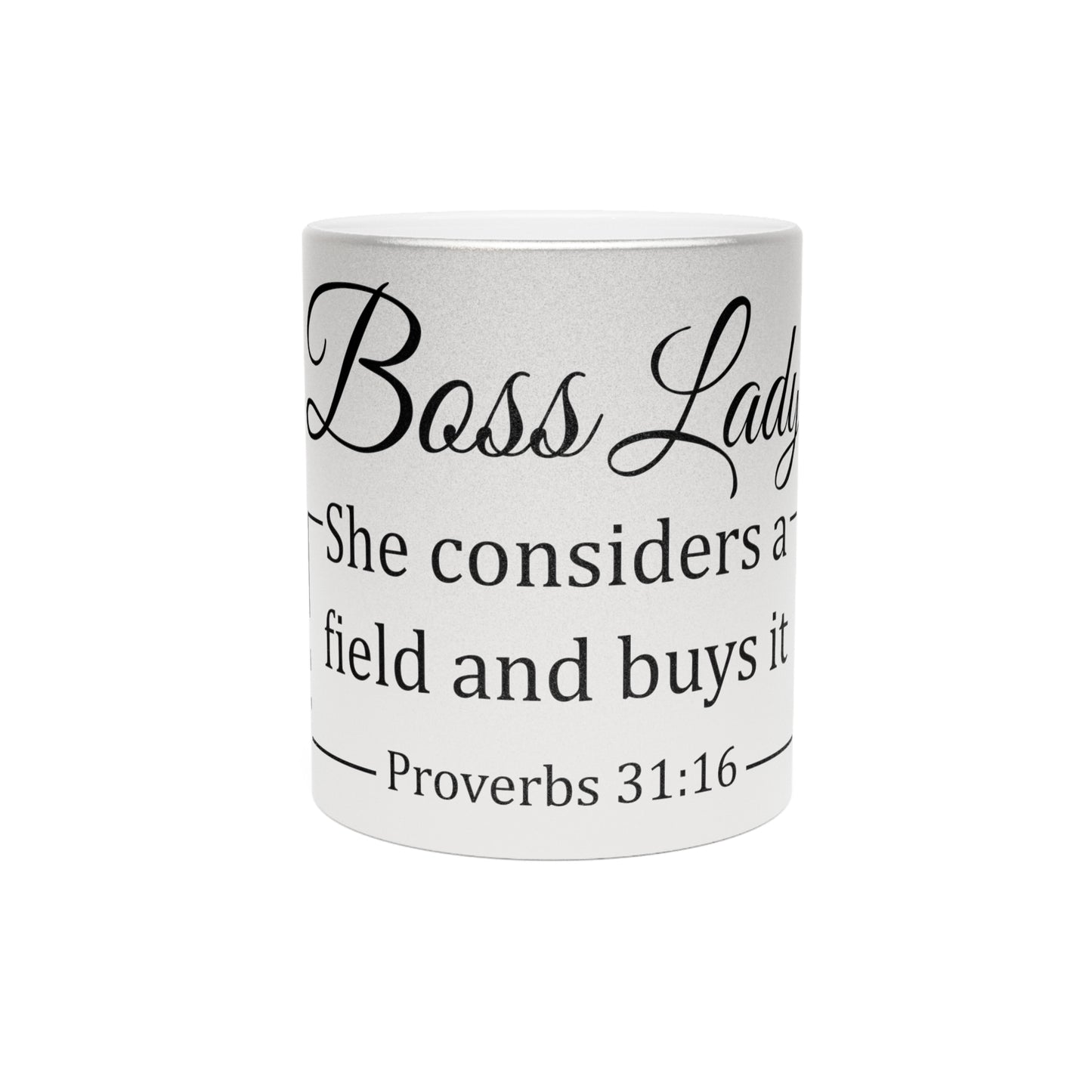 Boss Lady Metallic Mug (Silver\Gold)